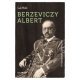 Berzeviczy Albert - A márványarcú miniszter  -  Londoni Készleten